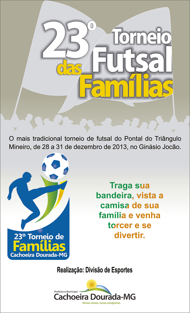 23º Torneio futsal das famílias - Cachoeira Dourada
